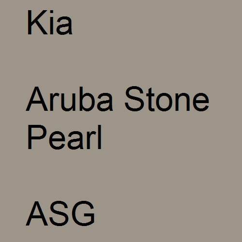 Kia, Aruba Stone Pearl, ASG.